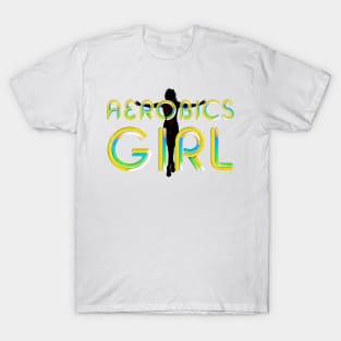 Aerobics Girl T-Shirt